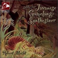 Robert Macht - Suite for Javanese Gamelan and Synthesizer lyrics