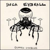 Inca Eyeball - Quattros Symbollos lyrics