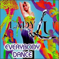 Lady Lu - Everybody Dance lyrics
