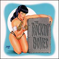 The Rockin' Bones - The Rockin' Bones lyrics