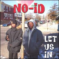 No I.D. - Let Us In lyrics