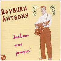 Rayburn Anthony - Jackson Was Jumpin' lyrics