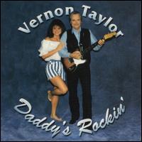 Vernon Taylor - Daddy's Rockin' lyrics