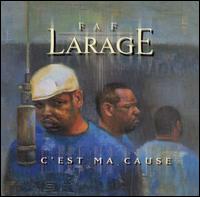 Faf Larage - C'Est Ma Cause lyrics