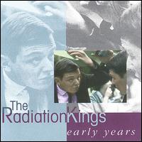 The Radiation Kings - Early Years lyrics