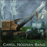 Carol Noonan - Noonan Building and Wrecking lyrics