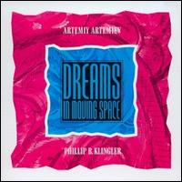 Artemiy Artemiev - Dreams in Moving Space lyrics