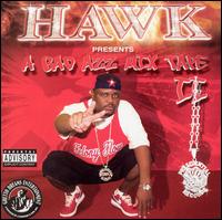 H.A.W.K. - Bad Azz Mix Tape, Vol. 2 lyrics