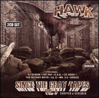 H.A.W.K. - Since the Gray Tapes, Vol. 4 lyrics