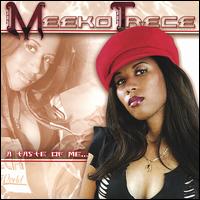 Meeko Trece - A Taste of Me... lyrics