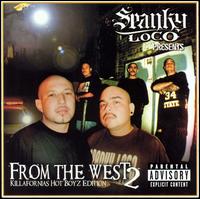 Spanky Loco - Presents...From the West 2 lyrics