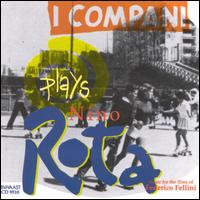 I Compani - Plays Nino Rota lyrics