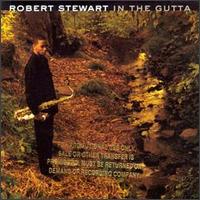 Robert Stewart - In the Gutta lyrics