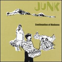 Junk - Continuation of Madness lyrics
