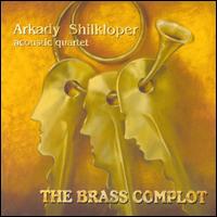 Arkady Shilkloper - The Brass Complot lyrics