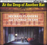 Flanders & Swann - At the Drop of Another Hat lyrics