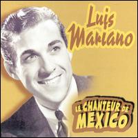 Luis Mariano - Le Chanteur de Mexico lyrics