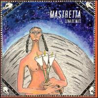 Mastretta - Luda de Miel lyrics