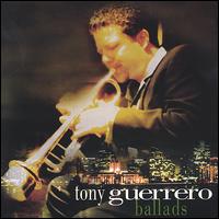 Tony Guerrero - Ballads lyrics
