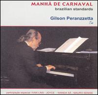 Gilson Peranzzetta - Manha de Carnaval: Brazilian Standards lyrics