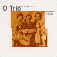 Maurcio Carrilho - O Trio lyrics