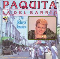 Paquita la del Barrio - Paquita La del Barrio Y Sus Boleros Romanticos lyrics