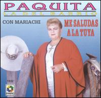 Paquita la del Barrio - Me Saludas a la Tuya lyrics