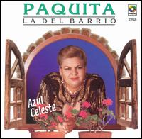 Paquita la del Barrio - Azul Celeste lyrics