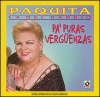Paquita la del Barrio - Pa Puras Verguenzas lyrics