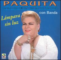 Paquita la del Barrio - Lampara Sin Luz lyrics