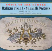 Voice of the Turtle - Balkan Vistas/Spanish Dreams lyrics