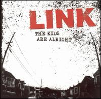 Link - The Kids Are Alright lyrics