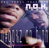 N.O.H. Mafia - Niggaz On High lyrics