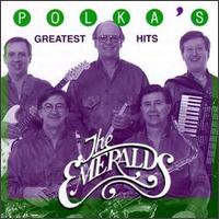 The Emeralds - Polka's Greatest Hits lyrics