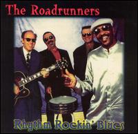 The Roadrunners - Rhythm Rockin' Blues lyrics