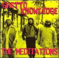 The Meditations - Ghetto Knowledge lyrics