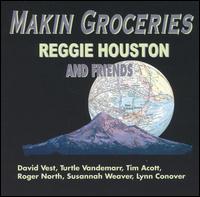Reggie Houston - Makin Groceries lyrics