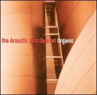 Acoustic Jazz Quartet - Organic lyrics