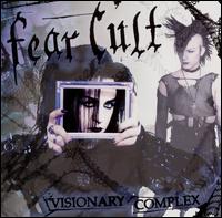 Fear Cult - Visionary Complex lyrics