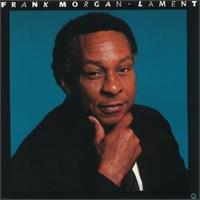 Frank Morgan - Lament lyrics