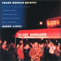 Frank Morgan - Bebop Lives! lyrics