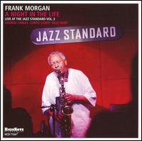 Frank Morgan - A Night in the Life: Live at the Jazz Standard, Vol. 3 lyrics