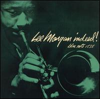 Lee Morgan - Lee Morgan Indeed!, Vol. 1 lyrics