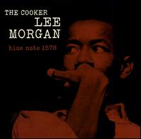 Lee Morgan - The Cooker lyrics