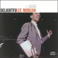Lee Morgan - Delightfulee lyrics