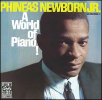 Phineas Newborn, Jr. - A World of Piano! lyrics