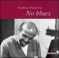 Horace Parlan - No Blues lyrics