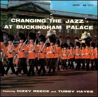 Dizzy Reece - Changing the Jazz at Buckingham Palace lyrics