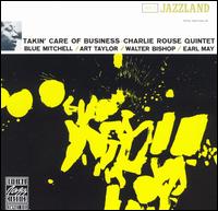 Charlie Rouse - Takin' Care of Business lyrics