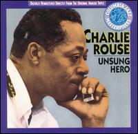 Charlie Rouse - Unsung Hero lyrics